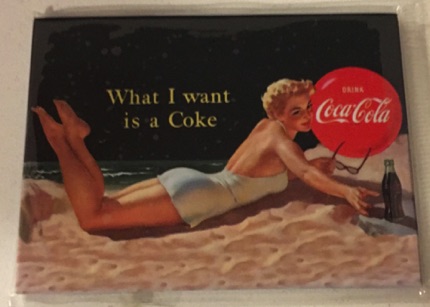 9357-1 € 2,50 coca cola magneet What I want is a coke.jpeg
